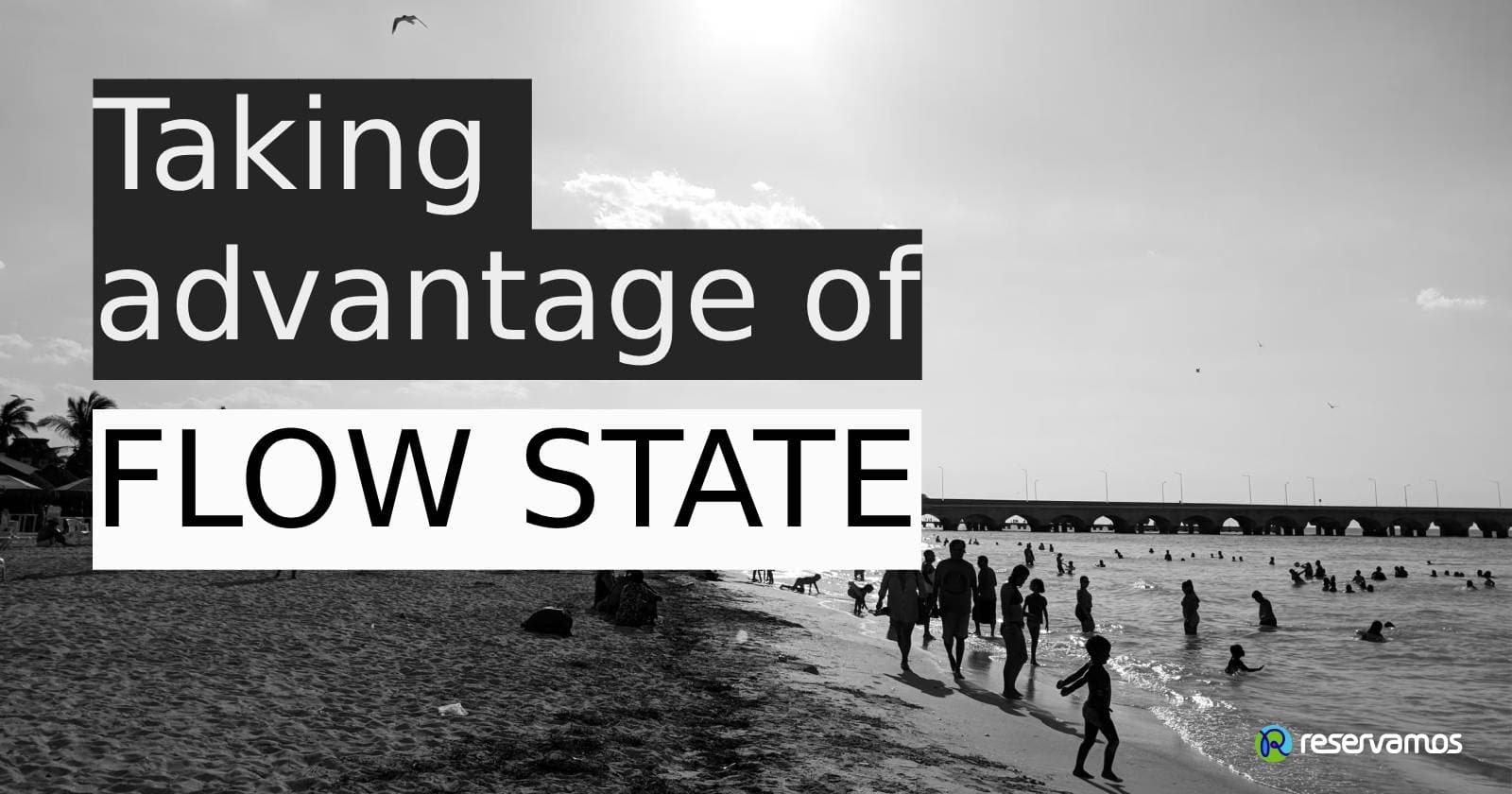 Taking advantage of Flow State